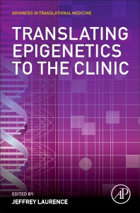 Translating Epigenetics to the Clinic (Hardback) 9780128008027
