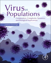 Virus as Populations; Composition, Complexity, Dynamics, and Biological Implications (Paperback) 9780128008379