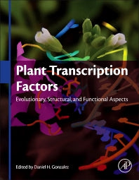 Plant Transcription Factors; Evolutionary, Structural and Functional Aspects (Hardback) 9780128008546