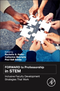 FORWARD to Professorship in STEM; Inclusive Faculty Development Strategies That Work (Paperback) 9780128008553