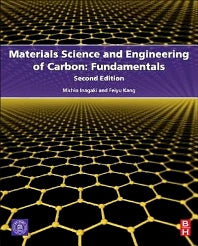 Materials Science and Engineering of Carbon: Fundamentals (Hardback) 9780128008584