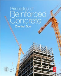 Principles of Reinforced Concrete (Hardback) 9780128008591