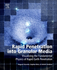 Rapid Penetration into Granular Media; Visualizing the Fundamental Physics of Rapid Earth Penetration (Hardback) 9780128008683