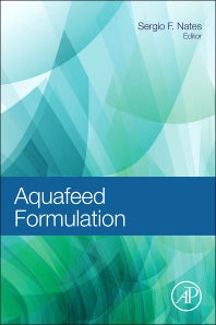 Aquafeed Formulation (Hardback) 9780128008737