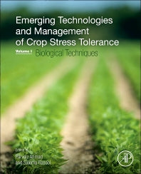 Emerging Technologies and Management of Crop Stress Tolerance; Volume 1-Biological Techniques (Hardback) 9780128008768