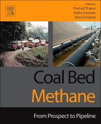 Coal Bed Methane; From Prospect to Pipeline (Hardback) 9780128008805