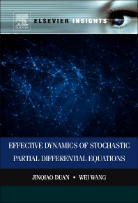 Effective Dynamics of Stochastic Partial Differential Equations (Hardback) 9780128008829