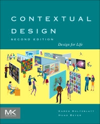 Contextual Design; Design for Life (Paperback) 9780128008942