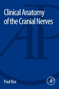 Clinical Anatomy of the Cranial Nerves (Paperback) 9780128008980