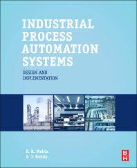 Industrial Process Automation Systems; Design and Implementation (Hardback) 9780128009390