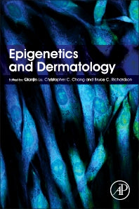 Epigenetics and Dermatology (Hardback) 9780128009574