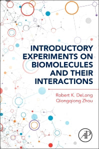 Introductory Experiments on Biomolecules and their Interactions (Paperback / softback) 9780128009697