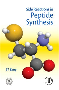 Side Reactions in Peptide Synthesis (Hardback) 9780128010099