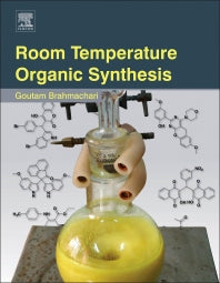 Room Temperature Organic Synthesis (Hardback) 9780128010259