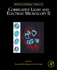 Correlative Light and Electron Microscopy II (Hardback) 9780128010754