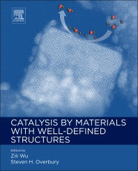 Catalysis by Materials with Well-Defined Structures (Hardback) 9780128012178