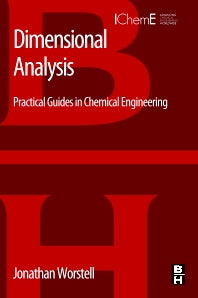 Dimensional Analysis; Practical Guides in Chemical Engineering (Paperback) 9780128012369