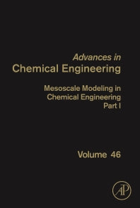 Mesoscale Modeling in Chemical Engineering Part I (Hardback) 9780128012475