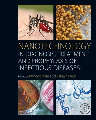 Nanotechnology in Diagnosis, Treatment and Prophylaxis of Infectious Diseases (Paperback / softback) 9780128013175