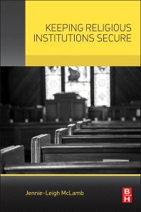 Keeping Religious Institutions Secure (Paperback) 9780128013465