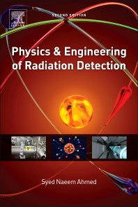 Physics and Engineering of Radiation Detection (Hardback) 9780128013632