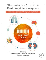 The Protective Arm of the Renin Angiotensin System (RAS); Functional Aspects and Therapeutic Implications (Paperback / softback) 9780128013649