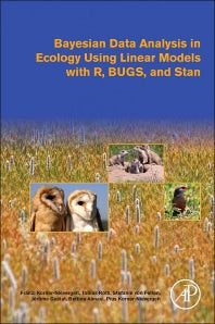 Bayesian Data Analysis in Ecology Using Linear Models with R, BUGS, and Stan (Paperback / softback) 9780128013700