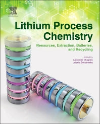 Lithium Process Chemistry; Resources, Extraction, Batteries, and Recycling (Hardback) 9780128014172