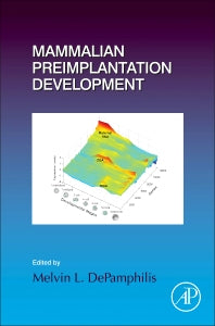 Mammalian Preimplantation Development (Hardback) 9780128014288