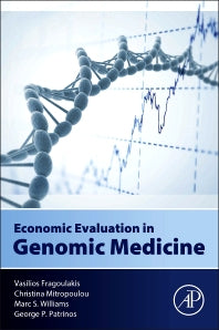 Economic Evaluation in Genomic Medicine (Paperback) 9780128014974