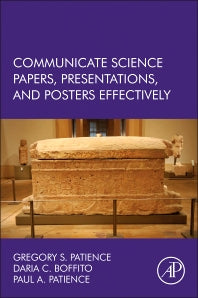 Communicate Science Papers, Presentations, and Posters Effectively (Paperback) 9780128015001