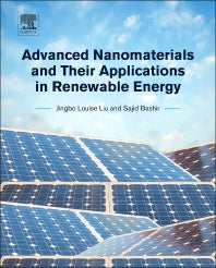 Advanced Nanomaterials and Their Applications in Renewable Energy (Hardback) 9780128015285