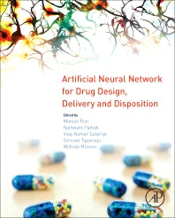 Artificial Neural Network for Drug Design, Delivery and Disposition (Hardback) 9780128015599