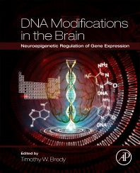 DNA Modifications in the Brain; Neuroepigenetic Regulation of Gene Expression (Paperback) 9780128015964