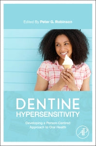 Dentine Hypersensitivity; Developing a Person-centred Approach to Oral Health (Hardback) 9780128016312