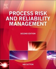 Process Risk and Reliability Management (Hardback) 9780128016534