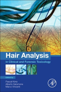 Hair Analysis in Clinical and Forensic Toxicology (Paperback) 9780128017005