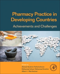 Pharmacy Practice in Developing Countries; Achievements and Challenges (Paperback) 9780128017142