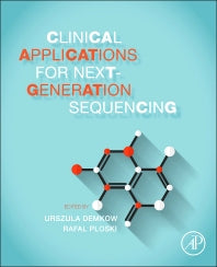 Clinical Applications for Next-Generation Sequencing (Paperback) 9780128017395