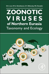 Zoonotic Viruses of Northern Eurasia; Taxonomy and Ecology (Paperback) 9780128017425