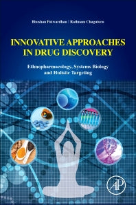 Innovative Approaches in Drug Discovery; Ethnopharmacology, Systems Biology and Holistic Targeting (Paperback / softback) 9780128018149