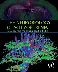 The Neurobiology of Schizophrenia (Hardback) 9780128018293