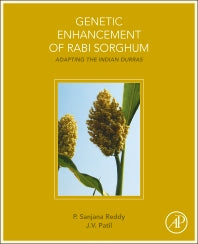 Genetic Enhancement of Rabi Sorghum; Adapting the Indian Durras (Paperback) 9780128019269