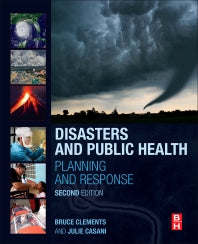 Disasters and Public Health; Planning and Response (Paperback) 9780128019801