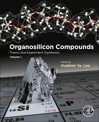 Organosilicon Compounds; Theory and Experiment (Synthesis) (Paperback) 9780128019818