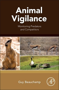 Animal Vigilance; Monitoring Predators and Competitors (Paperback) 9780128019832