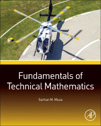 Fundamentals of Technical Mathematics (Paperback) 9780128019870