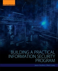 Building a Practical Information Security Program (Paperback) 9780128020425