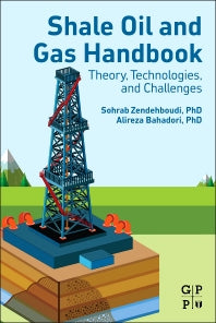 Shale Oil and Gas Handbook; Theory, Technologies, and Challenges (Paperback) 9780128021002