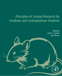 Principles of Animal Research for Graduate and Undergraduate Students (Paperback) 9780128021514